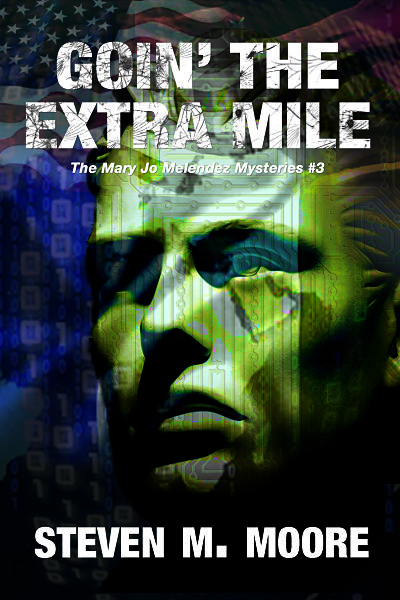 Goin' the Extra Mile - Steven M Moore